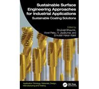 Sustainable Surface Engineering Approaches for Industrial Applications: Sustainable Coating Solutions
