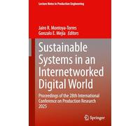 Sustainable Systems in an Internetworked Digital World: Proceedings of the 28th International Conference on Production Research 2025
