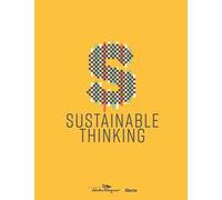 Sustainable thinking. Catalogo della mostra (Firenze, 12 aprile 2019-8 marzo 2020)