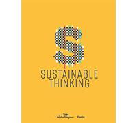Sustainable thinking. Catalogo della mostra (Firenze, 12 aprile 2019-8 marzo 2020)