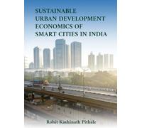 Sustainable Urban Development: Economics of Smart Cities in India