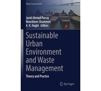 Sustainable Urban Environment and Waste Management: Theory and Practice