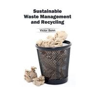 Sustainable Waste Management and Recycling (Copertina rigida)