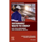 Sustainable Waste-to-energy: Life Cycle Assessment and Economical Metrics