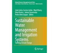 Sustainable Water Management and Irrigation Systems: Tackling Climate Change