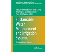 Sustainable Water Management and Irrigation Systems: Tackling Climate Change: 62