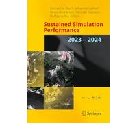 Sustained Simulation Performance 2023-2024: Proceedings of the Joint Workshop on Sustained Simulation Performance, High-Performance Computing Center ... and Tohoku University, 2023 and 2024