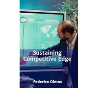 Sustaining Competitive Edge: Developing and Deploying Effective Competitive Response Mechanisms