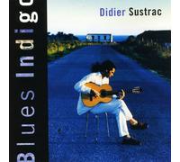 Sustrac Didier - Blues Indigo [Import]