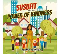 Susufit and the Power of Kindness