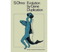 Susumu Ohno Evolution by Gene Duplication (Tascabile)
