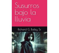 Susurros bajo la lluvia