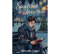 Susurros de Invierno: Relatos de Navidad