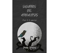 Susurros del Apocalipsis: Poesía de la esperanza