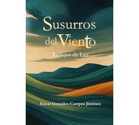 Susurros del Viento: Reflejos de Luz