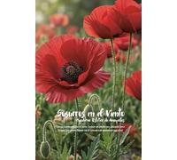 Susurros en el Viento - Cuaderno Estético de Amapolas: 98 Páginas de Papel Blanco con Rayas - Portada Verde Musgo - Diario para Meditación, Notas y Crecimiento Personal