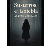 Susurros en la niebla