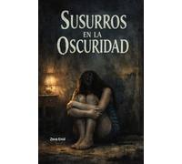 Susurros En La Oscuridad
