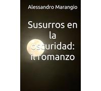 Susurros en la oscuridad: il romanzo
