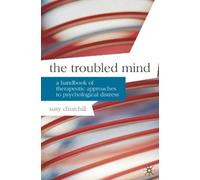 Susy Churchill The Troubled Mind (Tascabile)