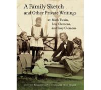 Susy Clemens Livy Clemens M A Family Sketch and Other Private (Copertina rigida)