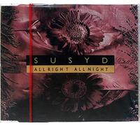 Susy d - All Right All Night