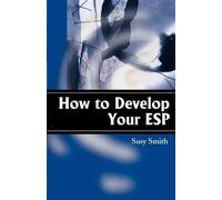 Susy Smith How to Develop Your ESP (Tascabile)