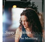 Susy Thomas - In the Morning