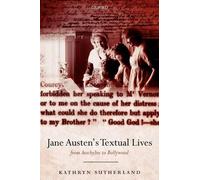 Sutherland Jane Austen's Textual Lives: (Tascabile)