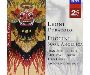 Sutherland/Ludwig/Collins/Connell/Bonynge/National - Leoni: L'Oracolo/Puccini: Suor Angelica