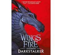 Sutherland Tui Wings of Fire Legenden - Darkstalker: Deutsch (Copertina rigida)
