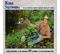 Sutphin, Kirk - Old Roots & New Branches