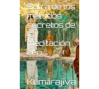 Sutra de los métodos secretos de la meditación zen