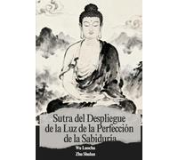 Sutra del Despliegue de la Luz de la Perfección de la Sabiduría