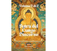 Sutra del Lungo Discorso: Volume 2 di 2