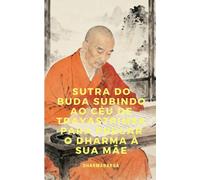 Sutra do Buda Subindo ao Céu de Trayastrimsa para Pregar o Dharma à Sua Mãe