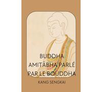 Sūtra du Bouddha Amitāyus parlé par le Bouddha