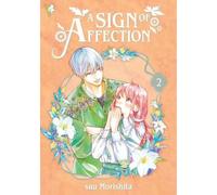 suu Morishita A Sign of Affection 2 (Tascabile) Sign of Affection