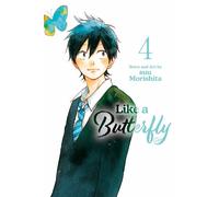 Suu Morishita Like a Butterfly, Vol. 4 (Tascabile) Like a Butterfly