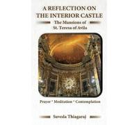 Suveda Thiagaraj A Reflection on The Interior Castle (Copertina rigida)