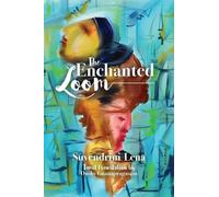 Suvendrini Lena The Enchanted Loom (Tascabile)