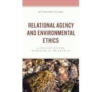 Suvielise Nurmi Relational Agency and Environmental Ethics (Copertina rigida)