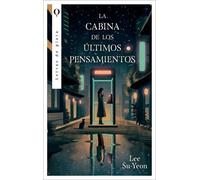 Suyeon Lee Cabina de Los Últimos Pensamientos, La (Tascabile)