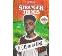 Stranger Things: Lucas on the Line by Suyi Davies