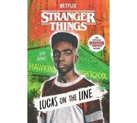 Stranger Things: Lucas on the Line