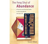 Suzan Hilton The Feng Shui of Abundance (Tascabile)
