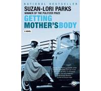 Suzan-Lori Parks Getting Mother's Body (Tascabile)