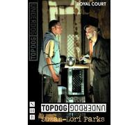 Suzan-Lori Parks Topdog/Underdog (Tascabile) NHB Modern Plays