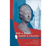 Suzan van Dijk Valér Belle de Zuylen / Isabelle de Charrière: Educat (Tascabile)