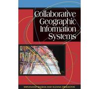 Suzana Dragicevi Collaborative Geographic Information System (Copertina rigida)